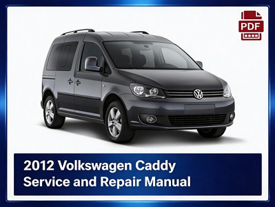 2012 Volkswagen Caddy repair manual