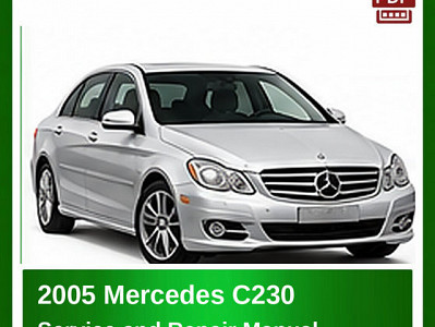 2005 Mercedes C230 repair manual