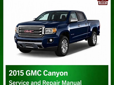 2015 GMC Canyon repair manual