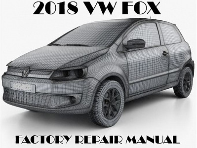2018 Volkswagen FOX repair manual