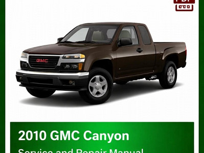 2010 GMC Canyon repair manual