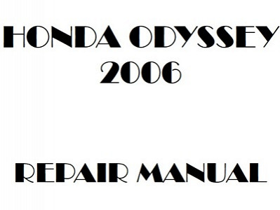 2006 Honda ODYSSEY repair manual