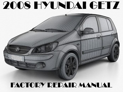 2008 Hyundai Getz repair manual