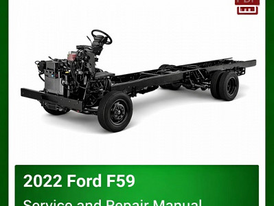 2022 Ford F59 repair manual