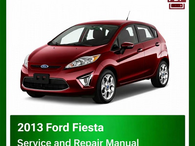 2013 Ford Fiesta repair manual