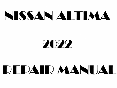 2022 Nissan Altima repair manual