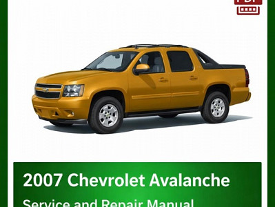 2007 Chevrolet Avalanche repair manual