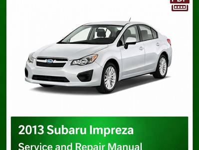2013 Subaru Impreza repair manual