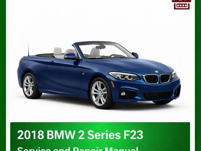 2018 BMW 2 Series F23 repair manual
