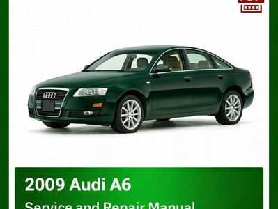 2009 Audi A6 repair manual