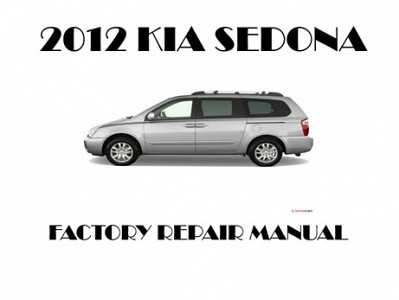 2012 Kia Sedona repair manual