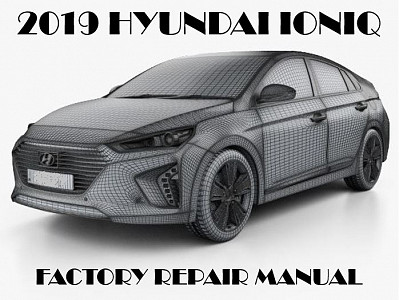 2019 Hyundai Ioniq repair manual