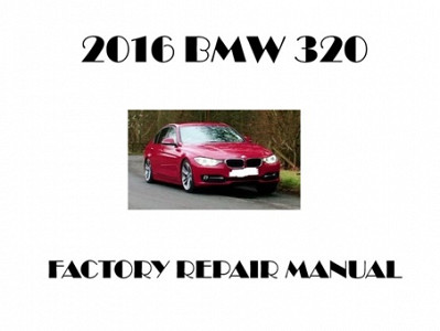 2016 BMW 320 repair manual