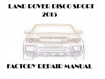 2015 Land Rover Discovery Sport repair manual