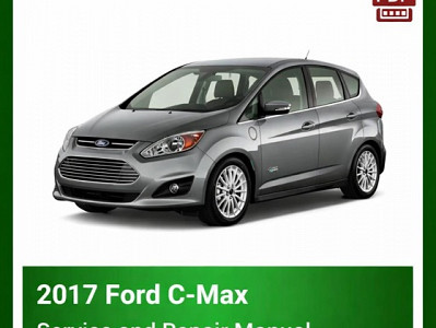 2017 Ford C-Max repair manual
