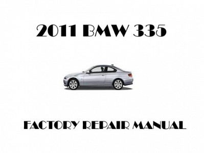 2011 BMW 335 repair manual