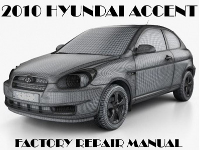 2010 Hyundai Accent repair manual