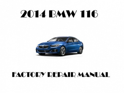 2014 BMW 116 repair manual