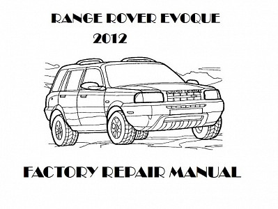 2012 Range Rover Evoque repair manual