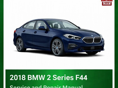 2018 BMW 2 Series F44 repair manual