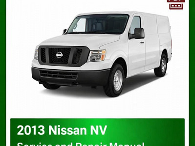 2013 Nissan NV repair manual