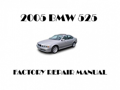 2005 BMW 525 repair manual