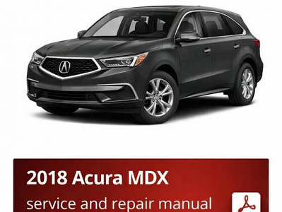 2018 Acura MDX repair manual