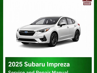 2025 Subaru Impreza OEM Factory Repair Manual