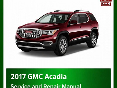 2017 GMC Acadia repair manual