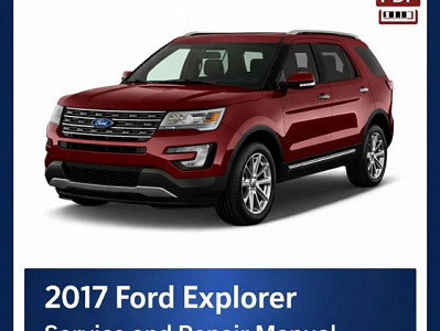 2017 Ford Explorer repair manual
