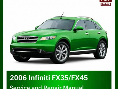 2006 Infiniti FX35/FX45 Repair Manual - VIN specific