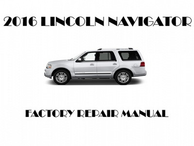 2016 Lincoln Navigator repair manual