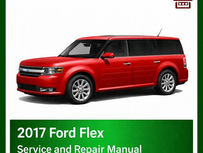 2017 Ford Flex repair  manual