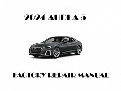 2024 Audi A5 repair manual
