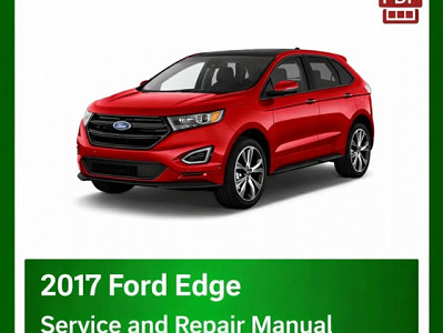 2017 Ford Edge repair manual
