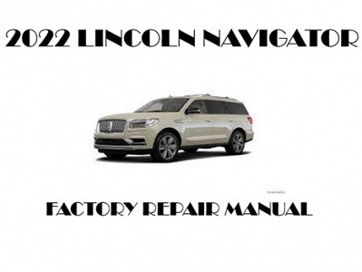 2022 Lincoln Navigator repair manual