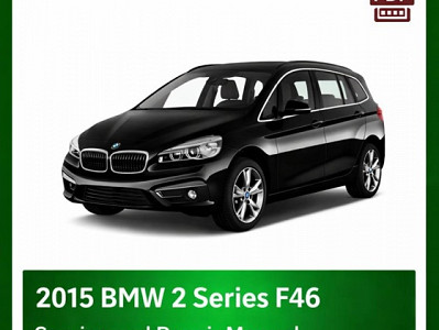 2015 BMW 2 Series F46 repair manual