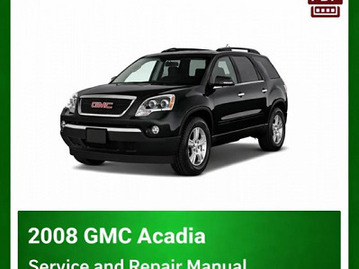 2008 GMC Acadia repair manual