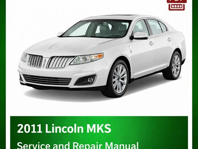 2011 Lincoln MKS repair  manual
