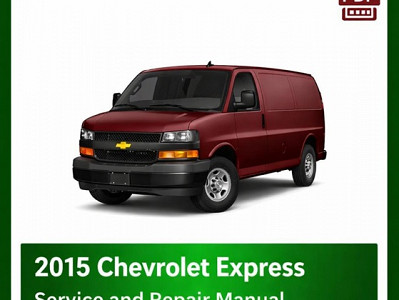 2015 Chevrolet Express repair manual