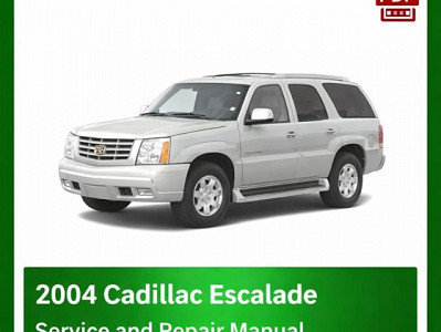 2004 Cadillac Escalade repair manual
