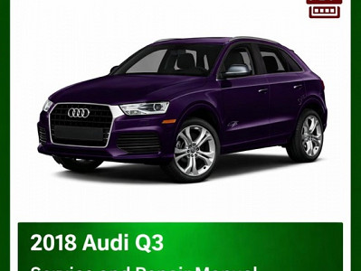 2018 Audi Q3 repair manual
