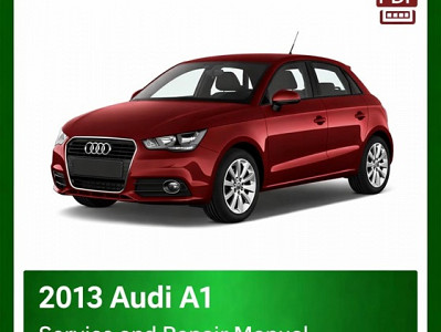 2013 Audi A1 Workshop Repair Manual PDF