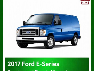 2017 Ford E-Series repair manual
