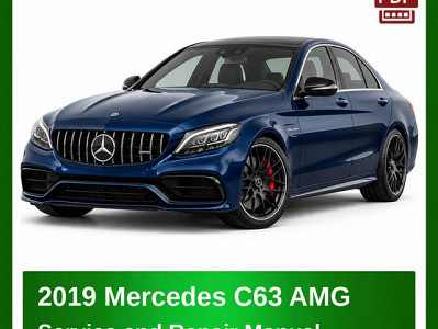 2019 Mercedes C63 AMG repair manual