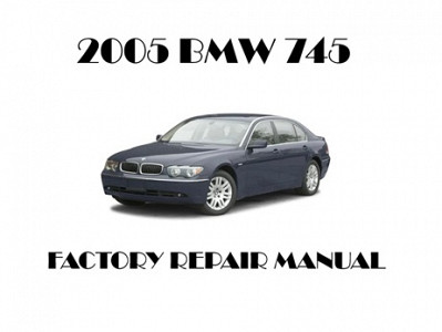 2005 BMW 745 repair manual