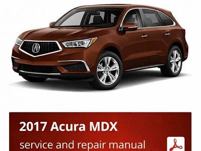 2017 Acura MDX repair manual