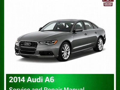 2014 Audi A6 repair manual