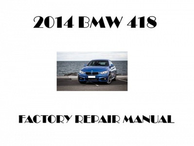 2014 BMW 418 repair manual