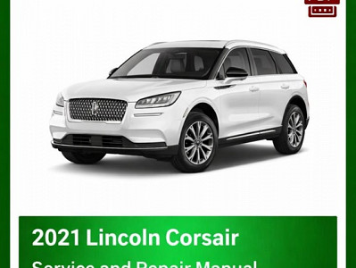 2021 Lincoln Corsair repair manual